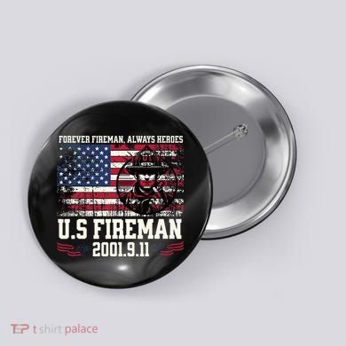 In Memory And Honor Of Firefighters Remembering 911 Button