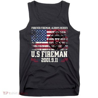 In Memory And Honor Of Firefighters Remembering 911 Tank Top