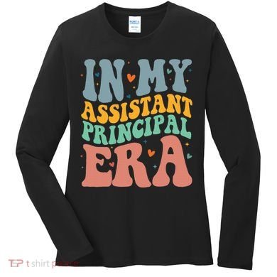 In My Assistant Principal Era Groovy Women's Long Sleeve Shirt
