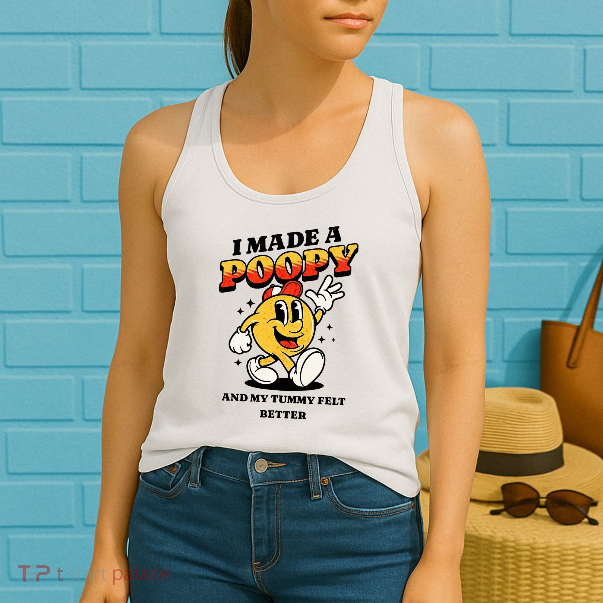 I Made A Poopy And My Tummy Felt Better Adult Humor Meme Women's Tank Top