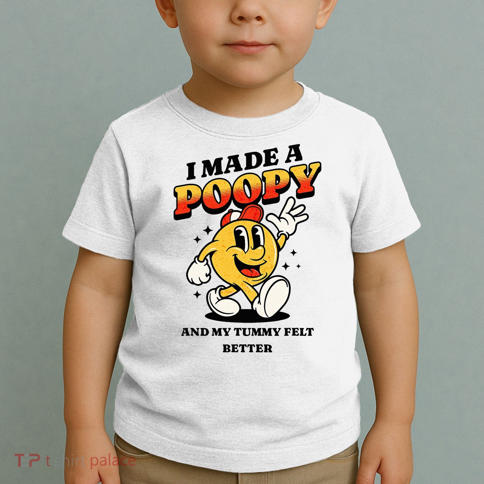 I Made A Poopy And My Tummy Felt Better Adult Humor Meme Toddler T-Shirt