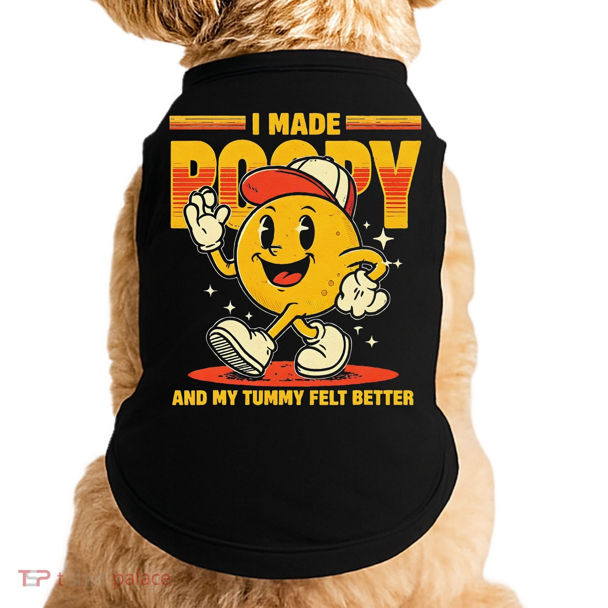 I Made A Poopy And My Tummy Felt Better Adult Humor Meme Doggie Tank