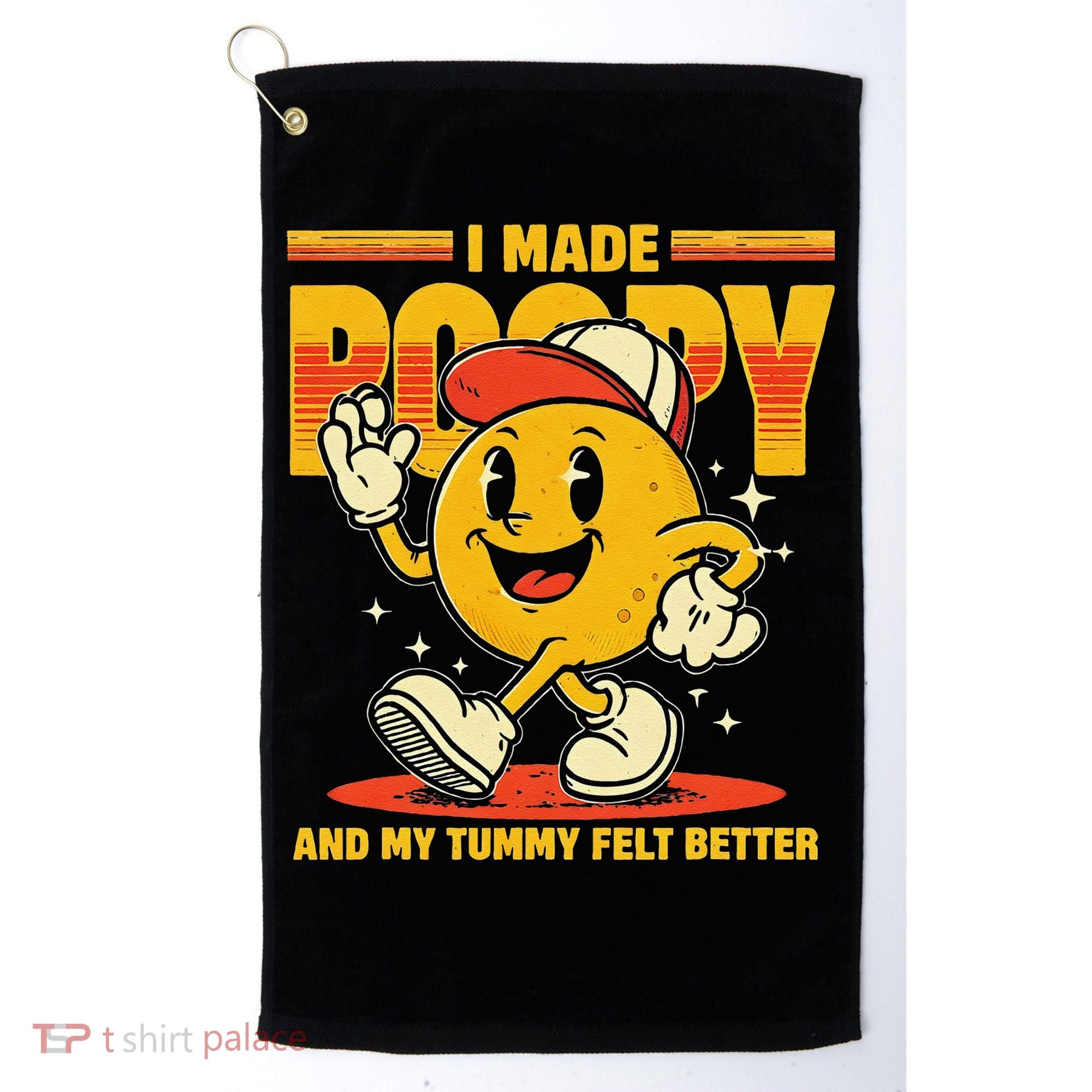 I Made A Poopy And My Tummy Felt Better Adult Humor Meme Golf Towel