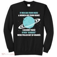 If Men Are From Mars And Women Are From Venus I Assume Those Sweatshirt thumb 0