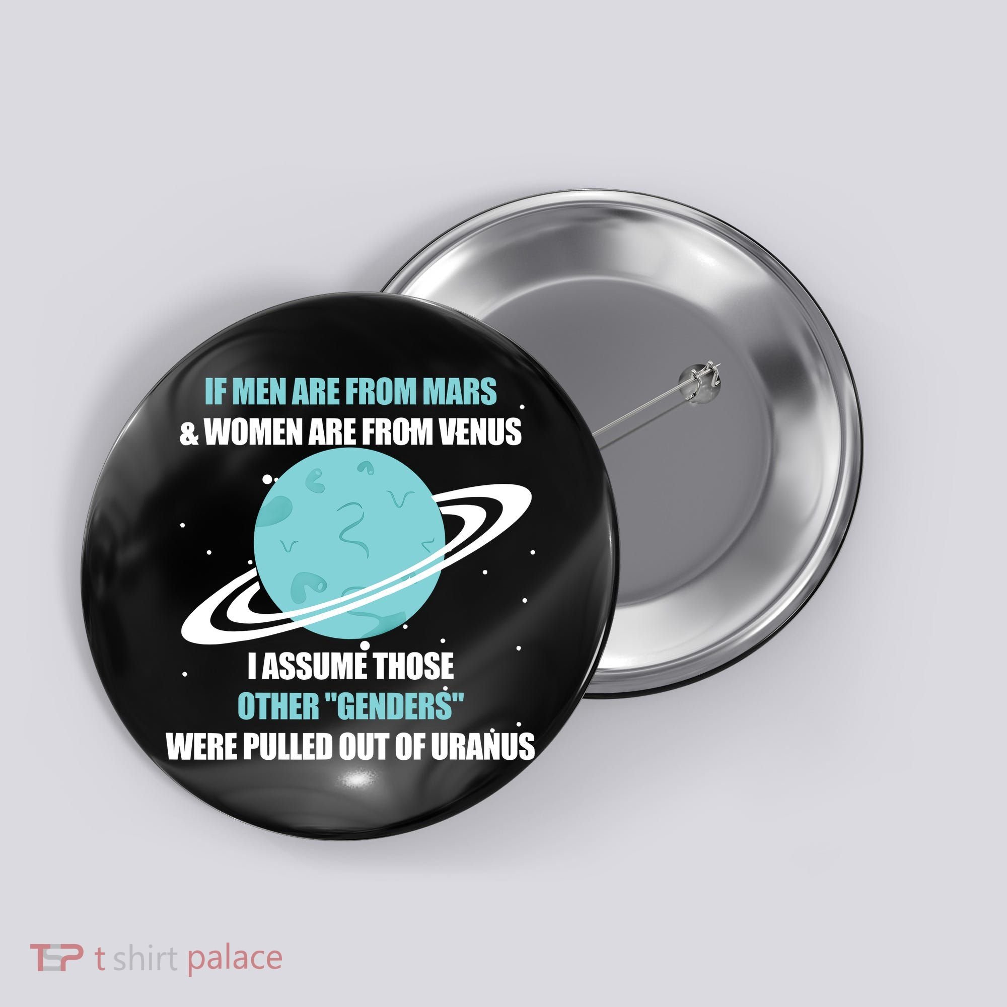 If Men Are From Mars And Women Are From Venus I Assume Those Button