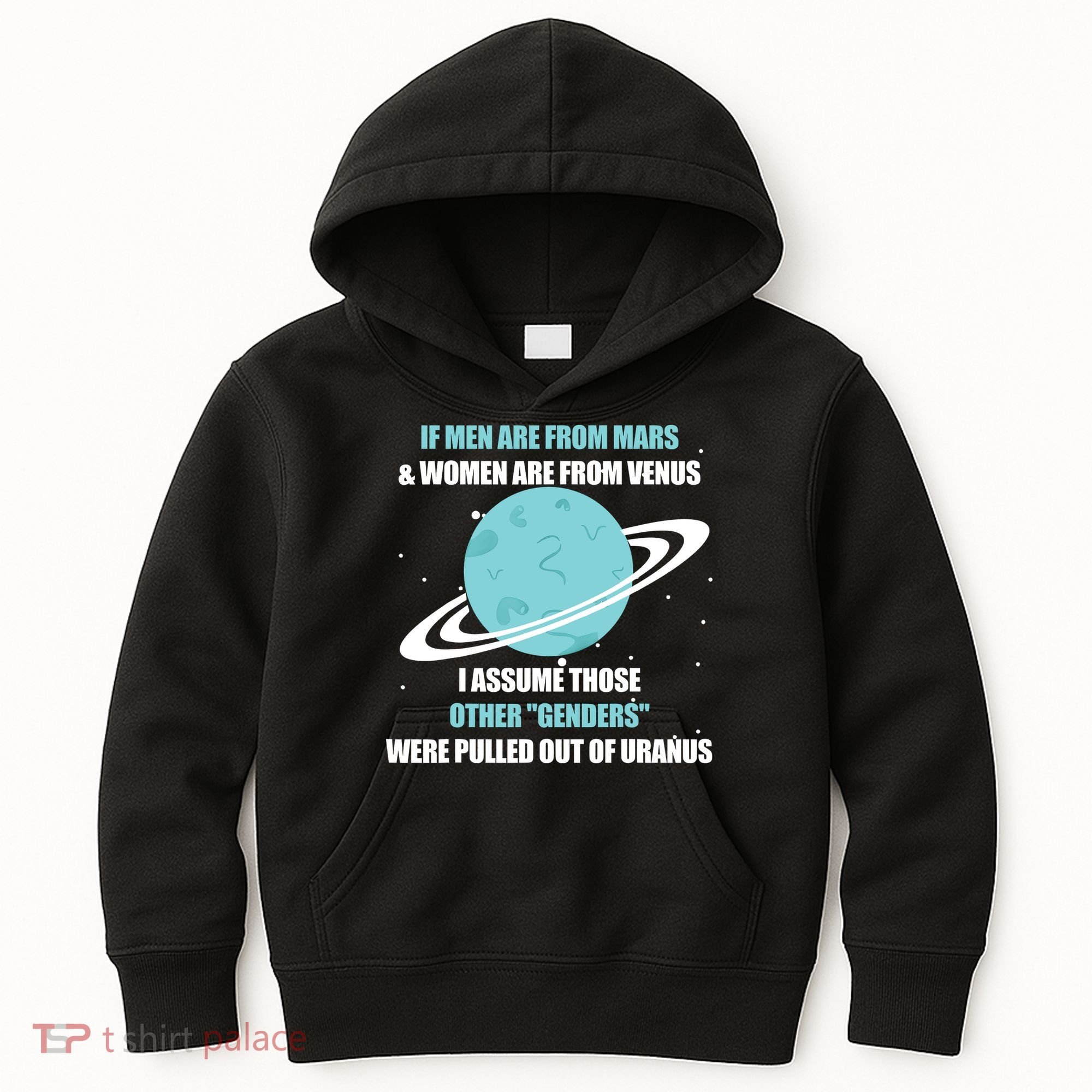 If Men Are From Mars And Women Are From Venus I Assume Those Kids Hoodie