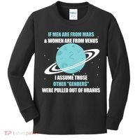 If Men Are From Mars And Women Are From Venus I Assume Those Kids Long Sleeve Shirt thumb 0