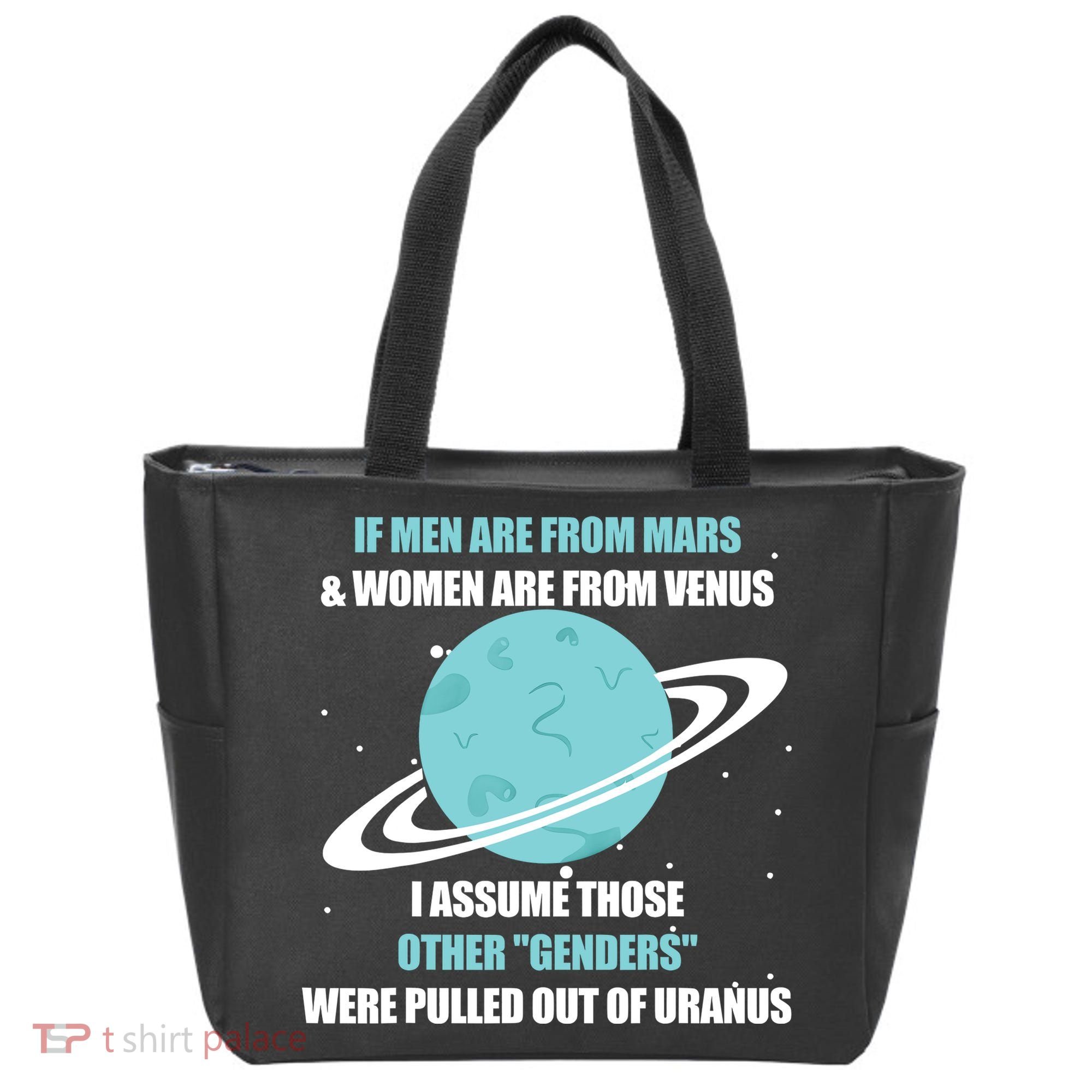 If Men Are From Mars And Women Are From Venus I Assume Those Tote Bag