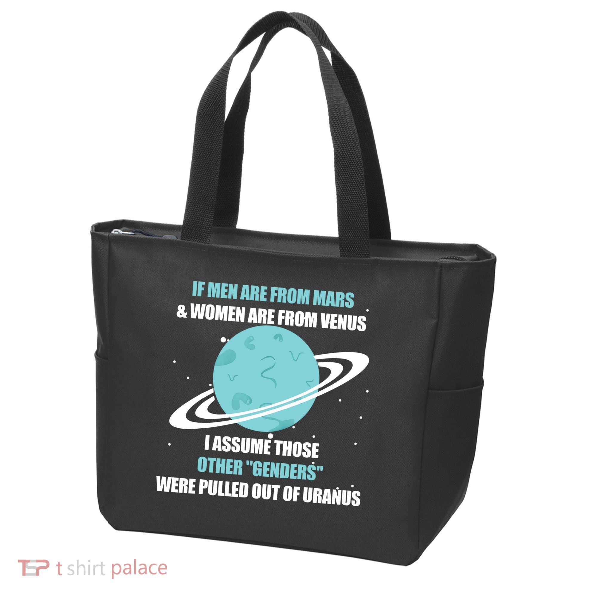If Men Are From Mars And Women Are From Venus I Assume Those Tote Bag