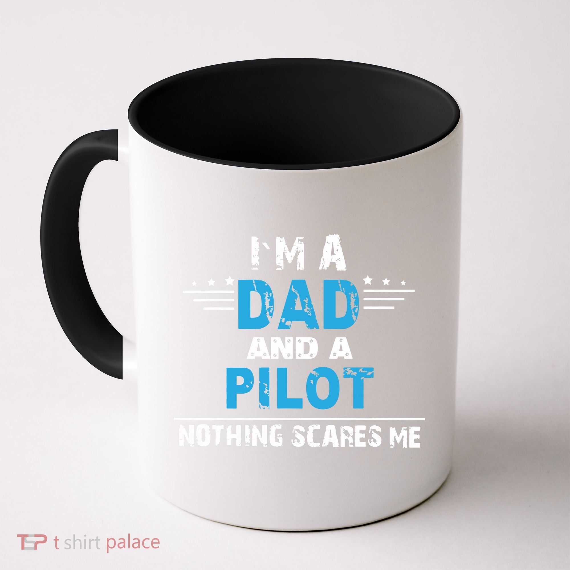I M A Dad And A Pilot Airplane Aviation Pilot Dads Coffee Mug
