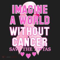 Imagine A World Without Cancer Save The Tatas Women's Sweatshirt thumb 2