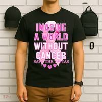 Imagine A World Without Cancer Save The Tatas T-Shirt thumb 6