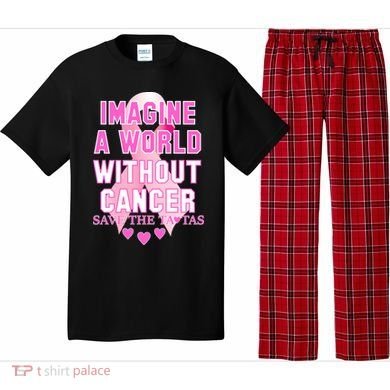 Imagine A World Without Cancer Save The Tatas Pajama Set