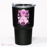 Imagine A World Without Cancer Save The Tatas Tumbler thumb 0