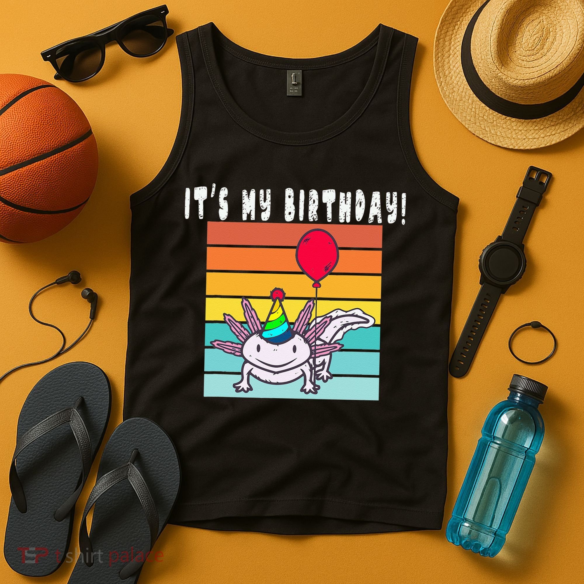 Its My Birthday Axolotl Party Hat & Balloon Tank Top