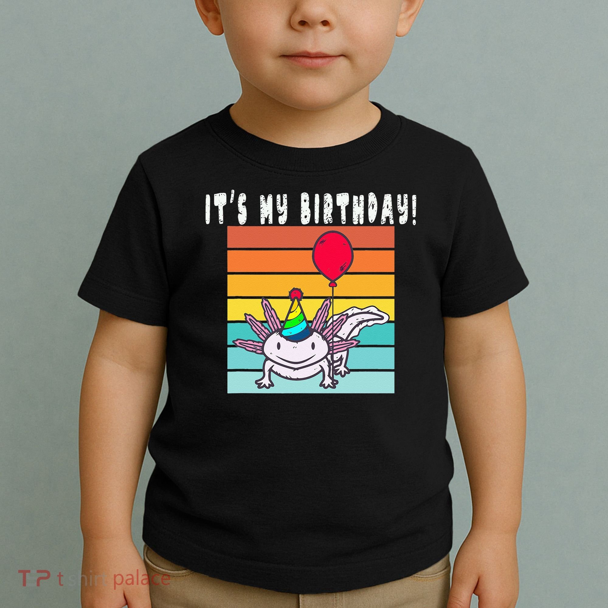 Its My Birthday Axolotl Party Hat & Balloon Toddler T-Shirt