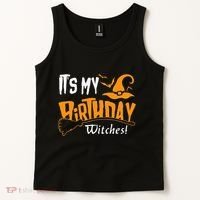 Its My Birthday Witch Halloween October Birthday Tank Top thumb 2