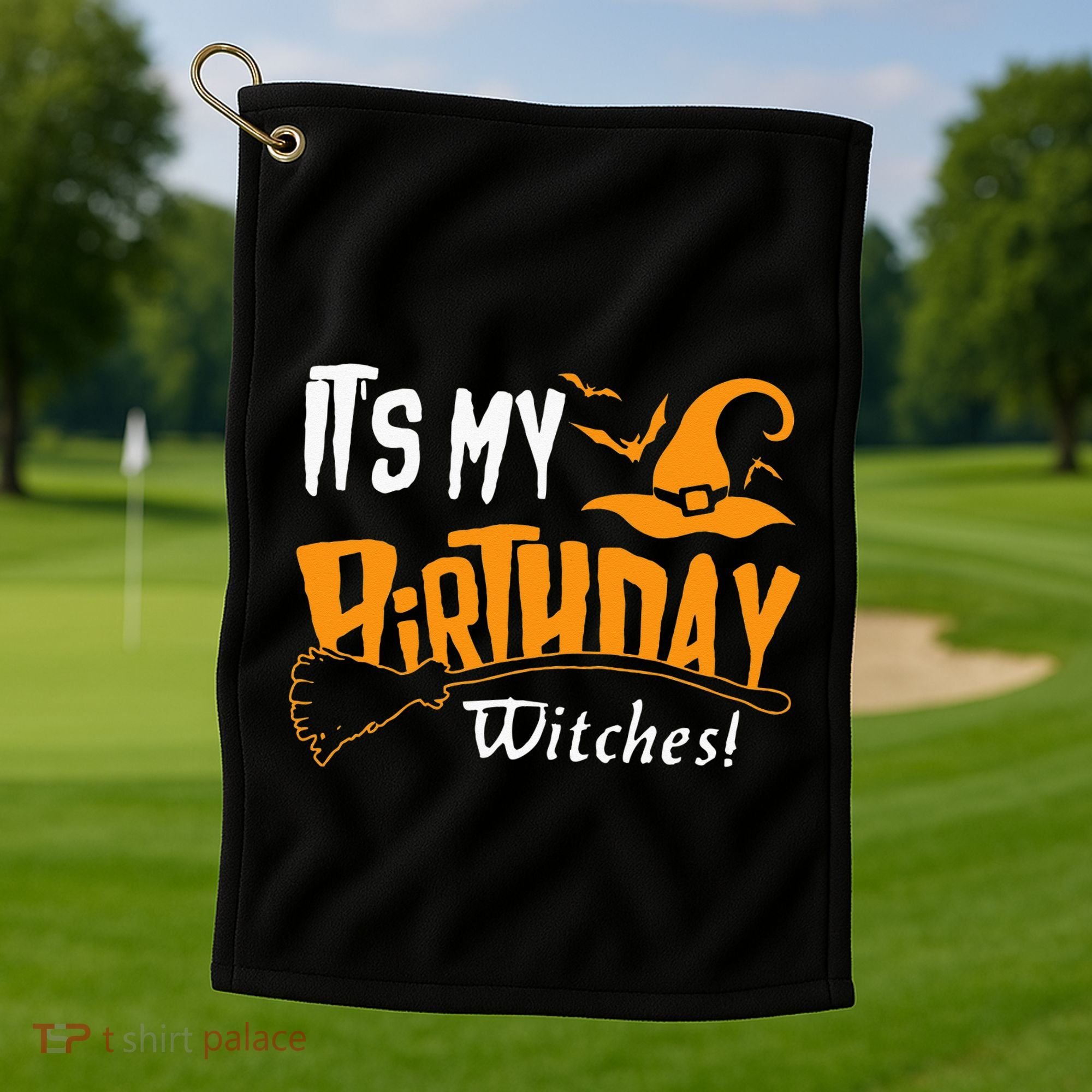 Its My Birthday Witch Halloween October Birthday Golf Towel