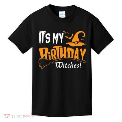 Its My Birthday Witch Halloween October Birthday Kids T-Shirt