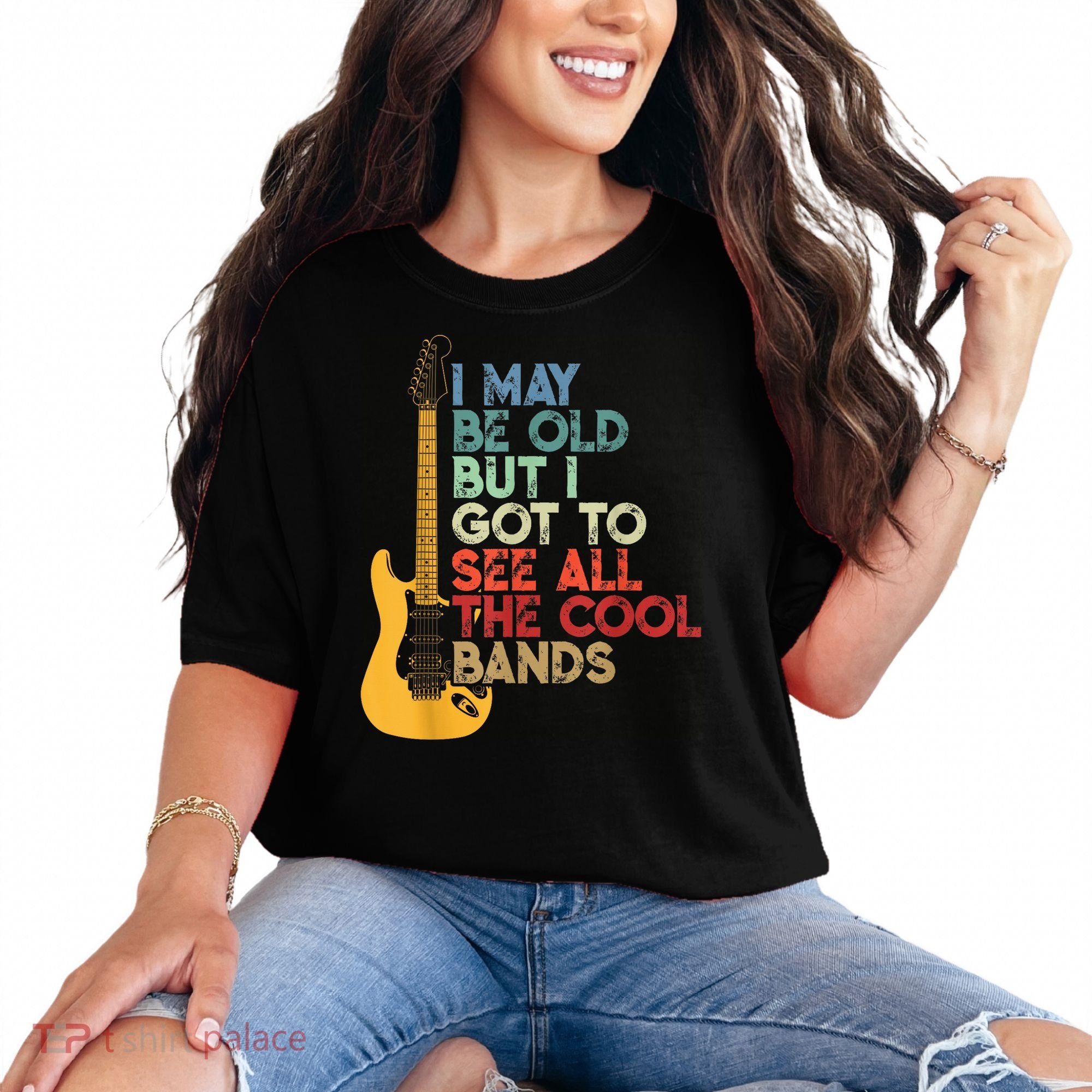 I May Be Old But I Got To See All The Cool Bands Comfort Colors T-Shirt