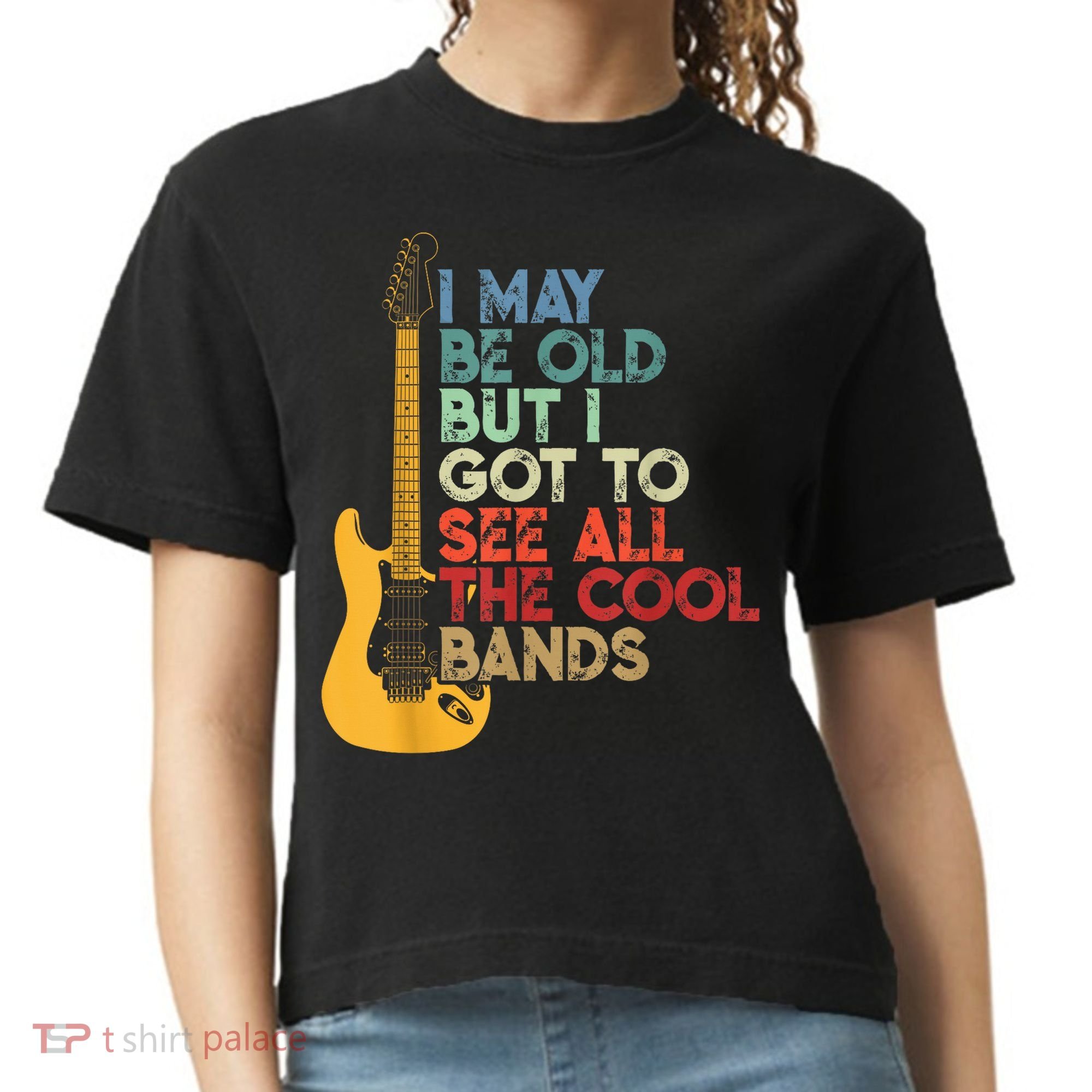I May Be Old But I Got To See All The Cool Bands Comfort Colors Boxy T-Shirt