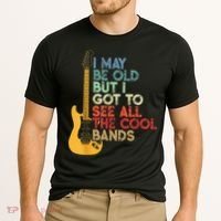 I May Be Old But I Got To See All The Cool Bands Cooling Performance Crew T-Shirt thumb 2
