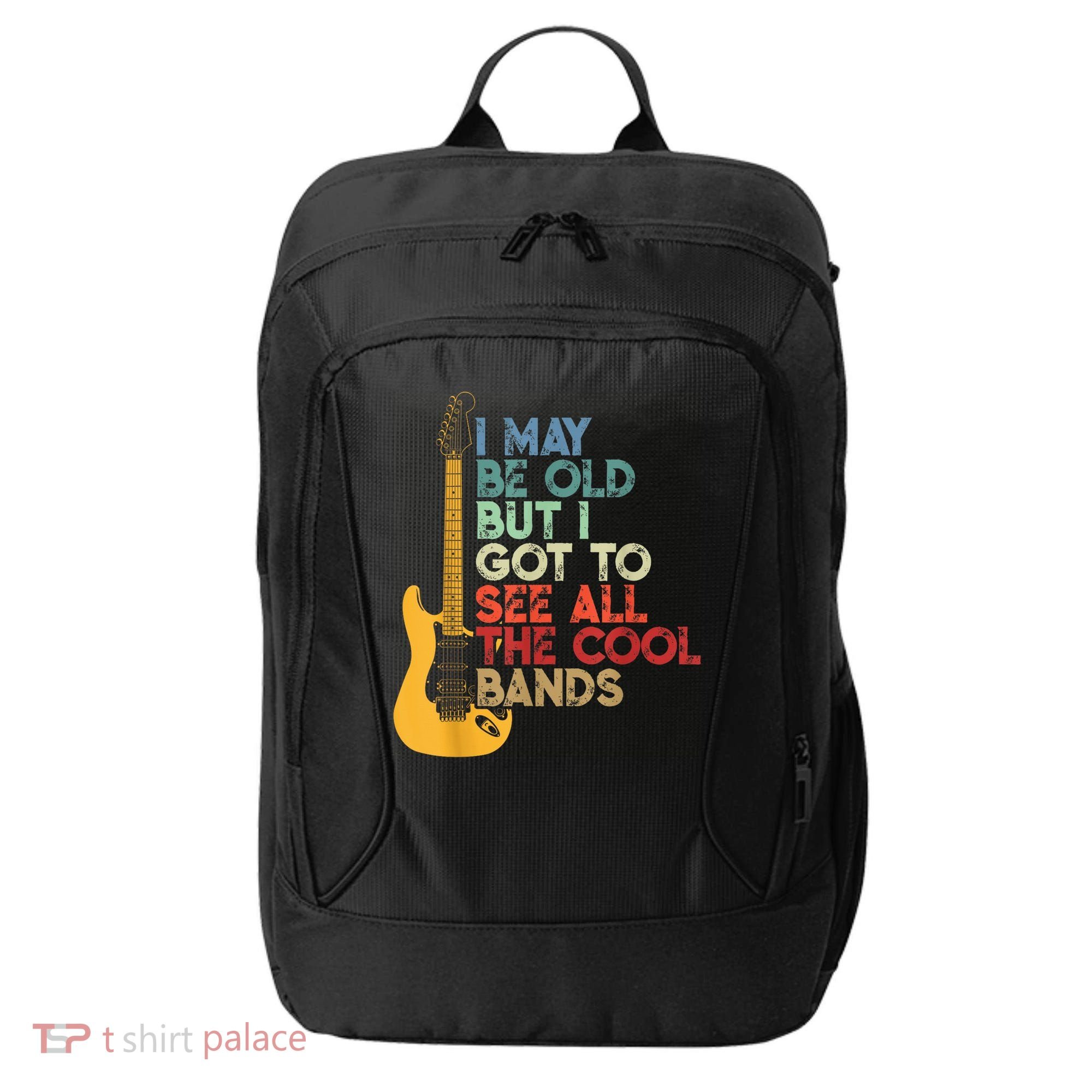 I May Be Old But I Got To See All The Cool Bands City Backpack