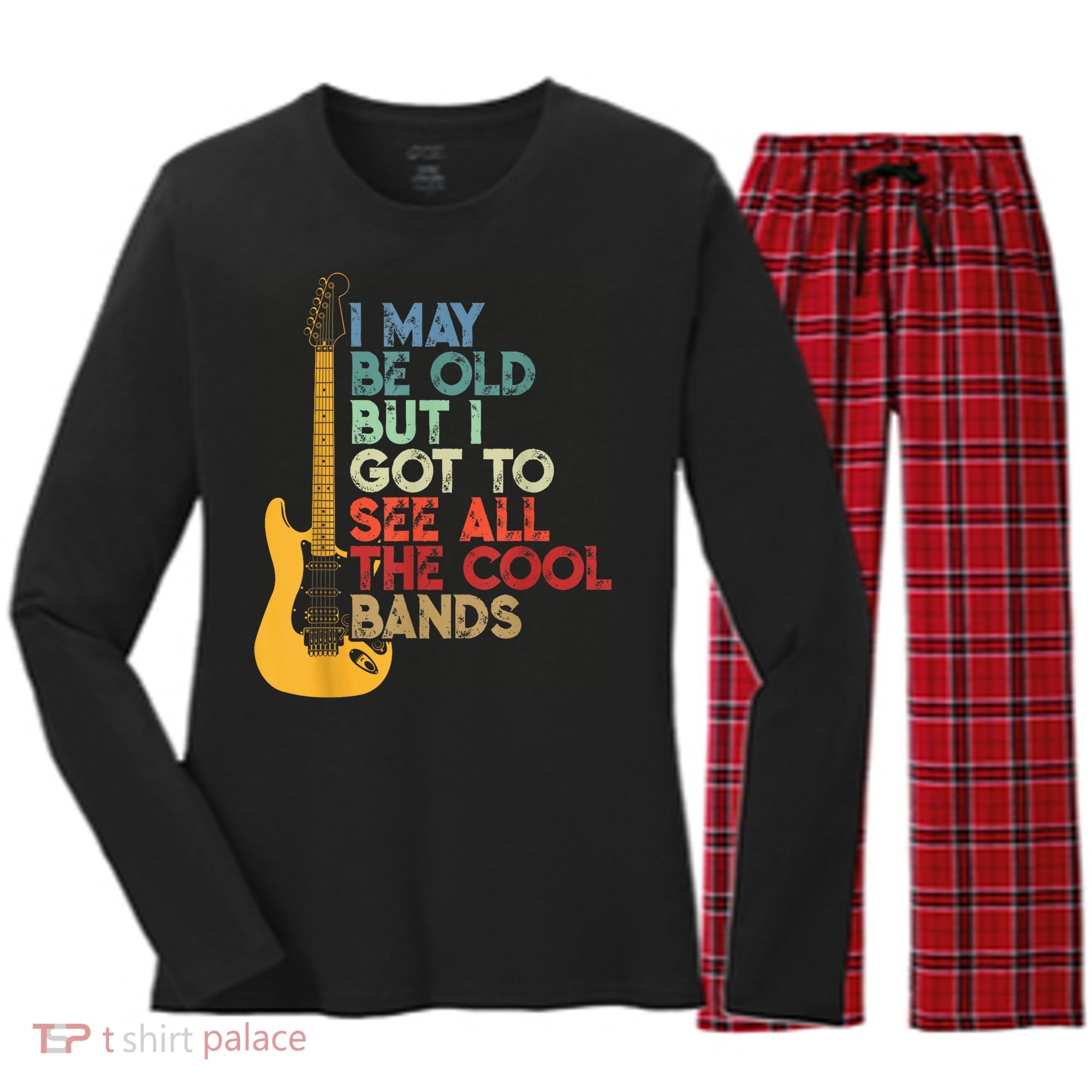 I May Be Old But I Got To See All The Cool Bands Women's Long Sleeve Flannel Pajama Set 