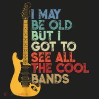 I May Be Old But I Got To See All The Cool Bands Hat thumb 2