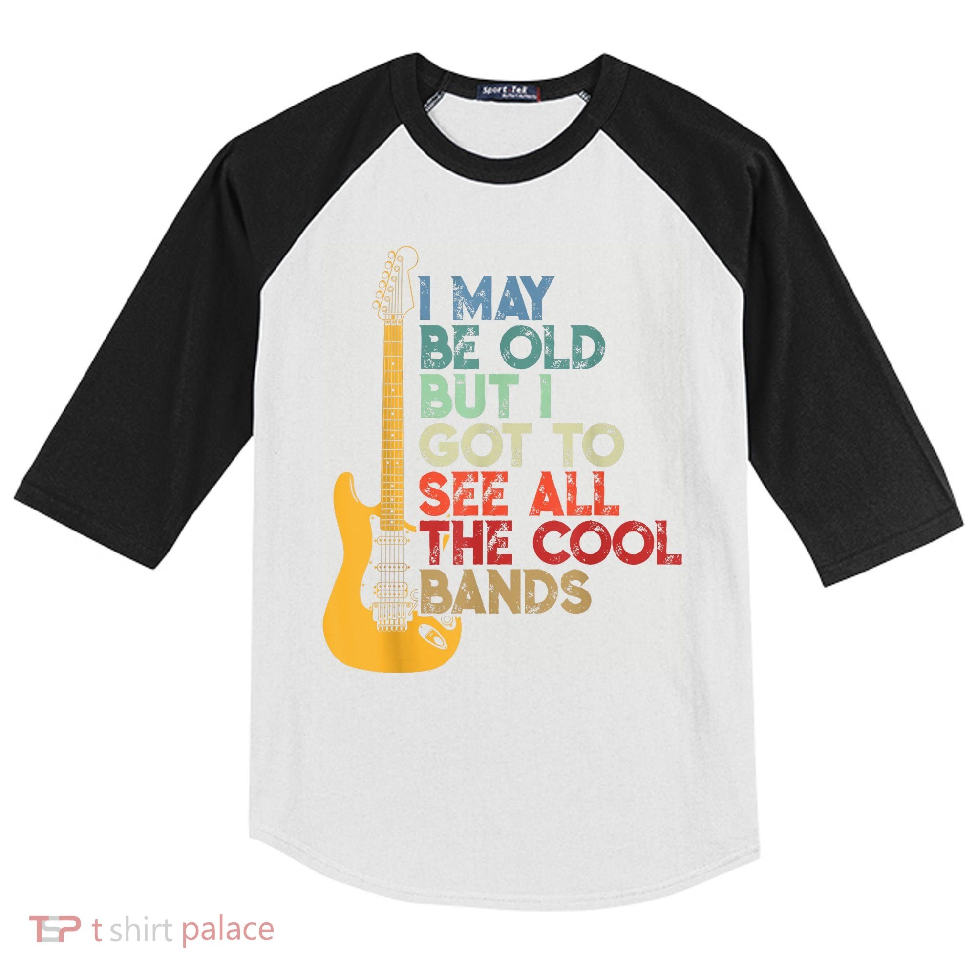 I May Be Old But I Got To See All The Cool Bands Kids Colorblock Raglan Jersey