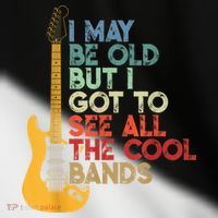 I May Be Old But I Got To See All The Cool Bands Toddler Fine Jersey T-Shirt thumb 2
