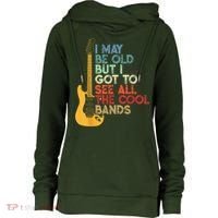 I May Be Old But I Got To See All The Cool Bands Womens Funnel Neck Pullover Hood thumb 0