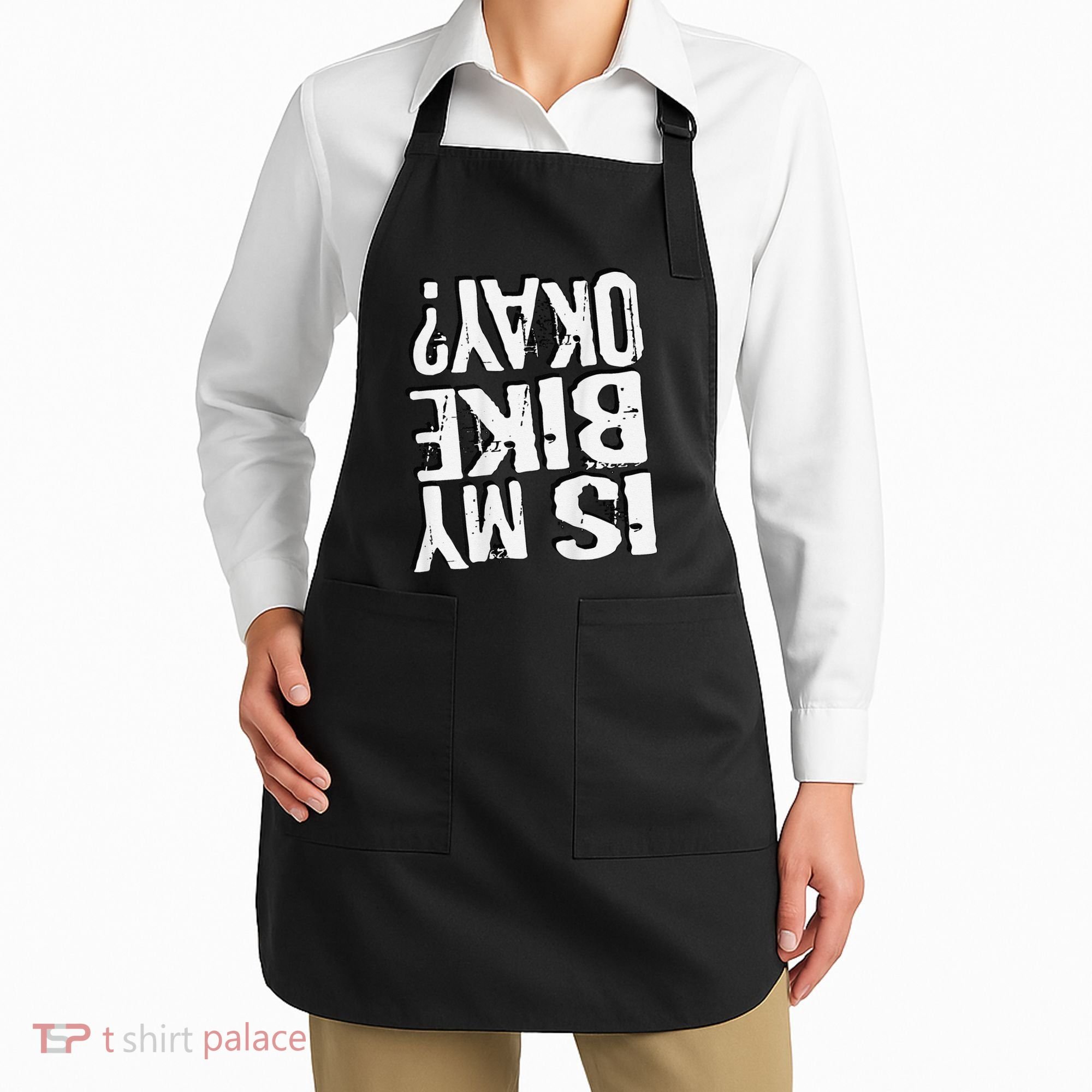 Is My Bike Ok Apron