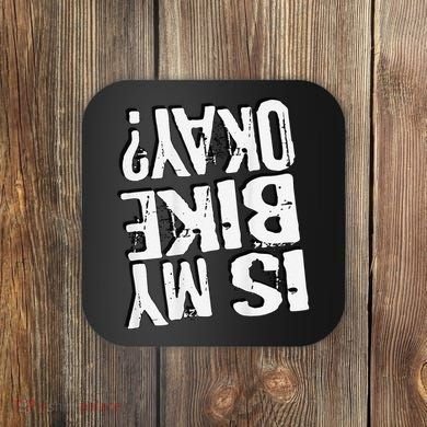 Is My Bike Ok Coaster
