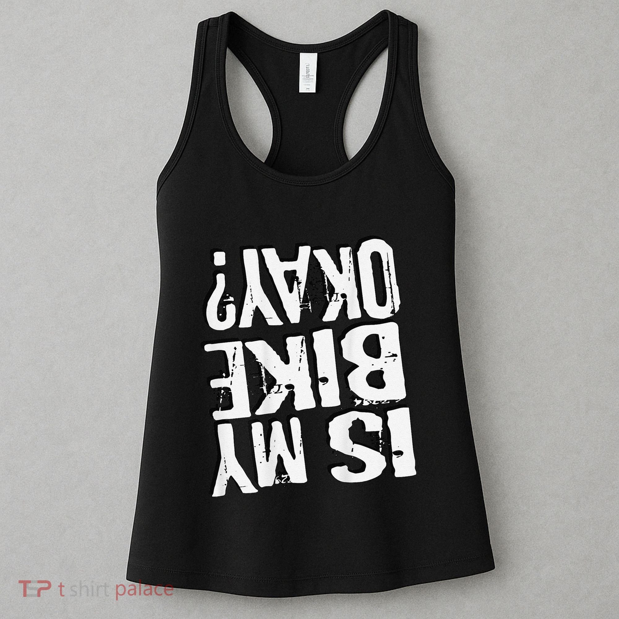 Is My Bike Ok Women's Tank Top