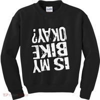 Is My Bike Ok Kids Sweatshirt thumb 0