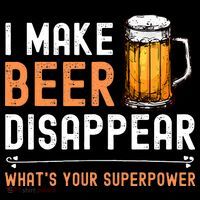I Make Beer Disappear Whats Your Superpower Funny Drinking Women's Hoodie thumb 2