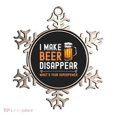 I Make Beer Disappear Whats Your Superpower Funny Drinking Ornament