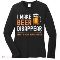I Make Beer Disappear Whats Your Superpower Funny Drinking Women's Long Sleeve Shirt thumb 0