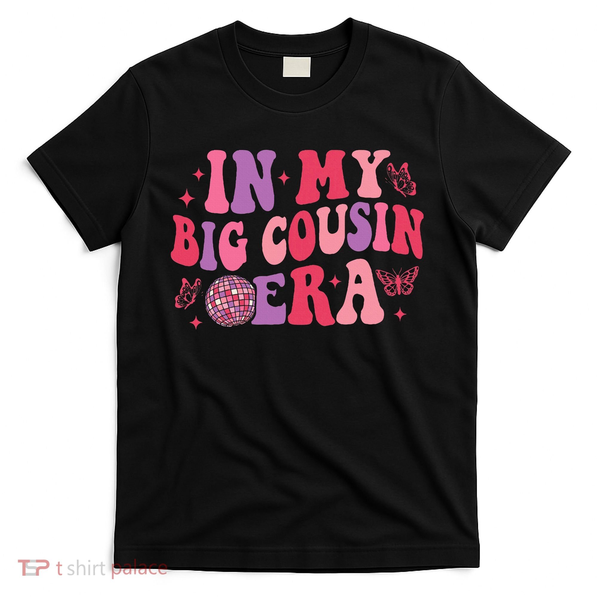 In My Big Cousin Era Funny Cool Cousin T-Shirt