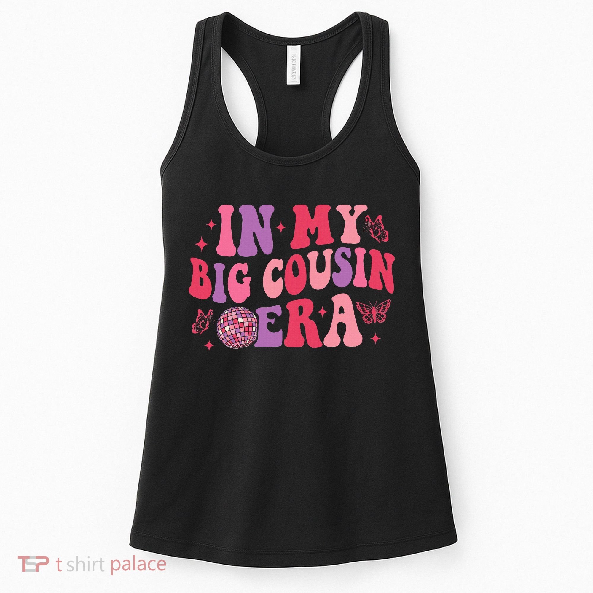 In My Big Cousin Era Funny Cool Cousin Women's Tank Top