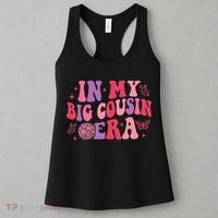 In My Big Cousin Era Funny Cool Cousin Women's Tank Top thumb 3