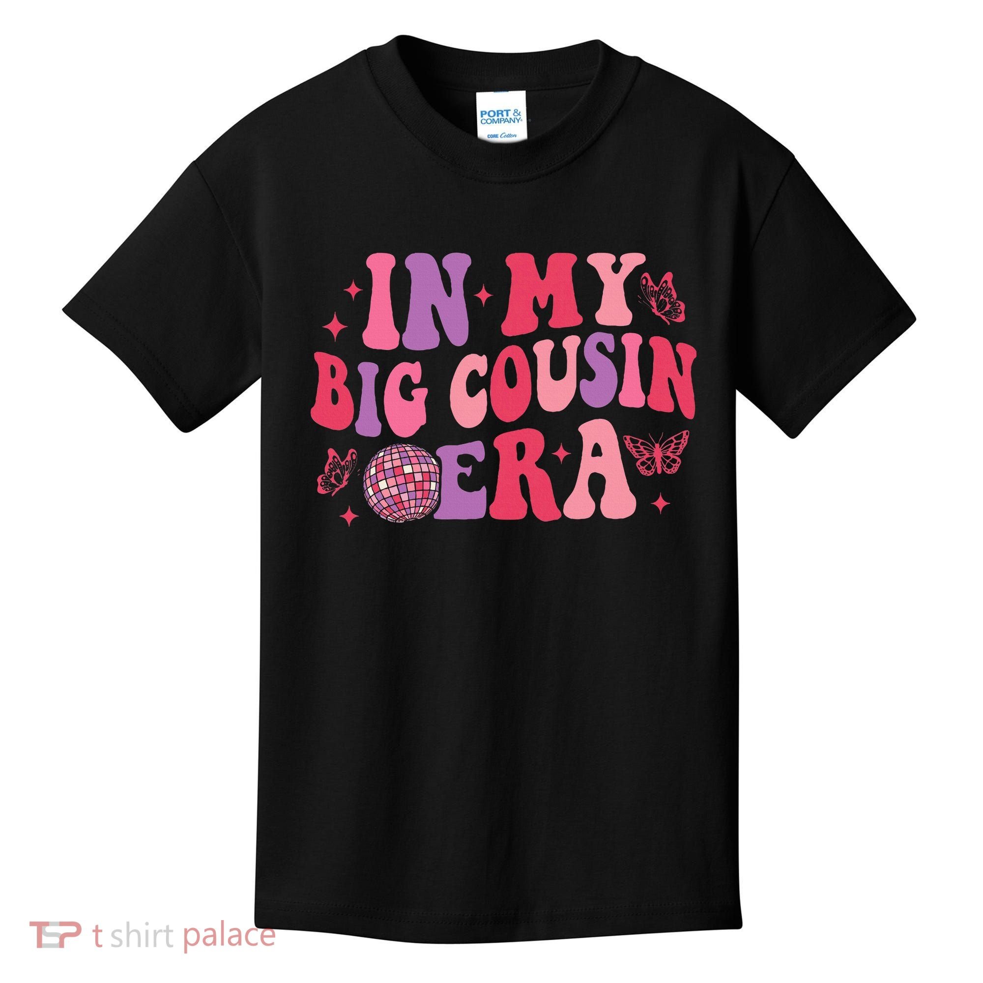 In My Big Cousin Era Funny Cool Cousin Kids T-Shirt