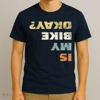 Is My Bike Okay? Mountain Bike Cycling Gift T-Shirt thumb 3