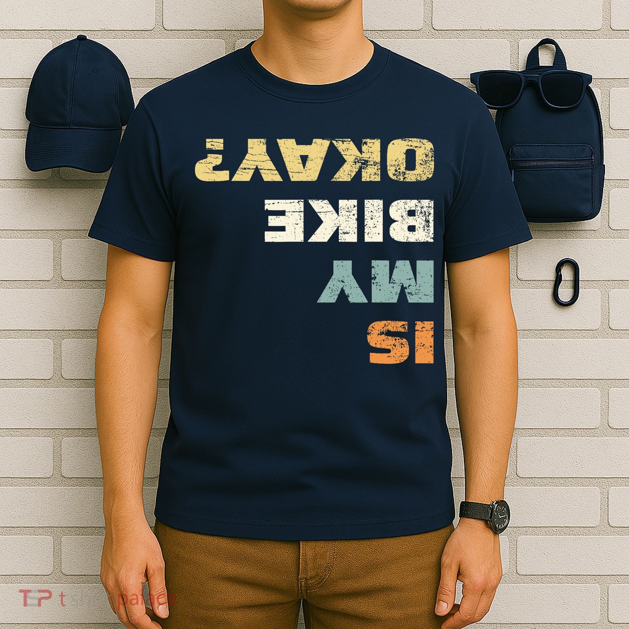 Is My Bike Okay? Mountain Bike Cycling Gift T-Shirt