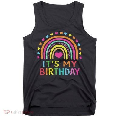 It's My Birthday For Women Ns Gift Rainbow Tank Top