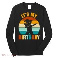 Its My Birthday Dab Retro Sunset Long Sleeve Shirt thumb 0