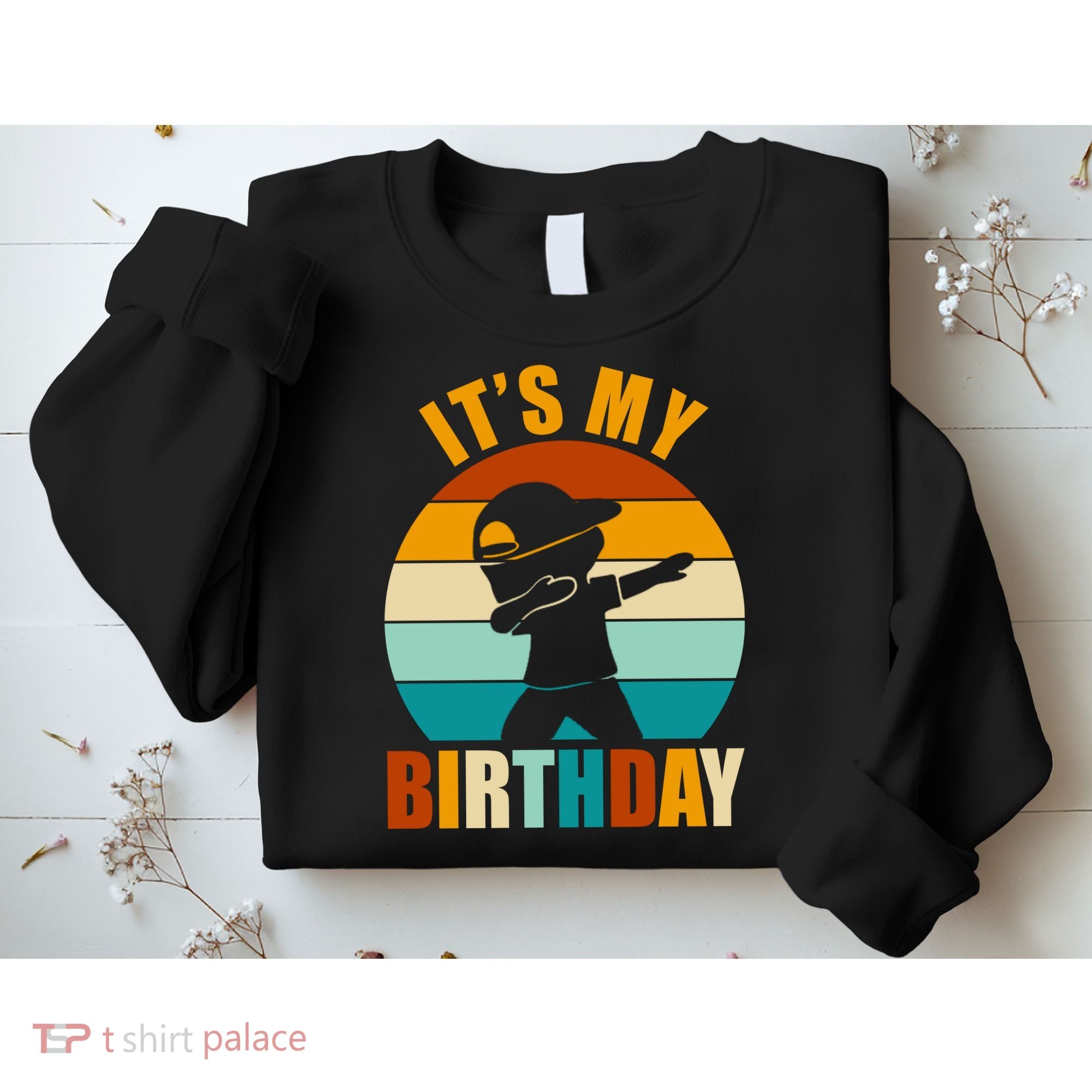 Its My Birthday Dab Retro Sunset Sweatshirt