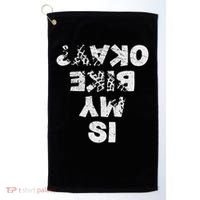 Is My Bike Okay Biker Cycling Funny Cyclist Gift Golf Towel thumb 0