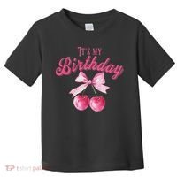 Its My Birthday Girl Coquette Cherry Bow Girly Bday Toddler T-Shirt thumb 0